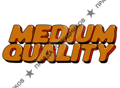 Medium Quality